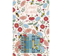 Carnet de Notes - La Bibliothèque des abeilles - 125 Pages lignées - Fleurs, livres et printemps - Nature - Writing Journal - Cute Notebook - Bullet Journal: Diary, gift, for students, lecture