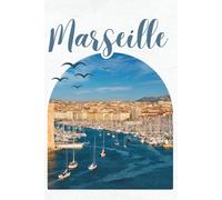 Carnet de notes Marseille : Lumières du Vieux-Port (Carnets Marseille)