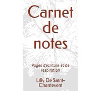 Carnet de notes: Pages d’écriture et de respiration