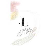 Carnet de notes Relié initiale inspiration et réflexion pour femme: Carnet de pensées - Carnet de notes A5 lignée - Journal d'inspiration et de ... d'idées - Bullet journaling - Initiale L