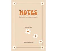 Carnet de notes rétro vintage années 60-70: Un carnet pour rêver, écrire et se laisser inspirer par les années 60-70 (Collection Sépia)