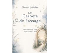 Carnet de passage - Une année de plus, une année à moi