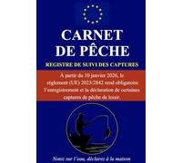Carnet de Pêche - Registre de Suivi des Captures: Registre de pêche 100 sorties à compléter pour noter les prises lieux météo conditions espèces ... 2842 ou conserver vos souvenirs de pêche.