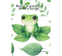 CARNET DE PLANIFICATION: ECOUTE LA GRENOUILLE, EVITE LE DELUGE