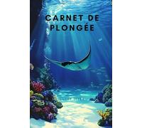 Carnet de plongée universel: journal de plongée international | carnet universel | le cadeau plongeur idéal | plongée plaisir , entraînement ou ... PADI advanced | idée cadeau pour plongeurs