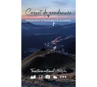 Carnet de randonnée à remplir pour préparer et immortaliser ses souvenirs, Territoire NATIONAL (France): 50 fiches nationales faciles à compléter ... - idée cadeau pour randonneur homme ou femme