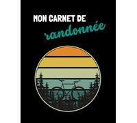 Carnet de randonnée (Les Carnets Noirs)