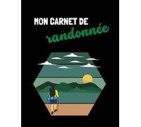 Carnet de randonnée (Les Carnets Noirs)