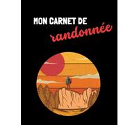 Carnet de randonnée (Les Carnets Noirs)