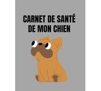 Carnet de Santé de Mon Chien