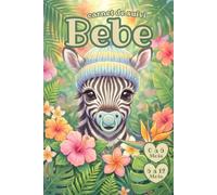 Carnet de Suivi Bébé 0 à 6 Mois: Zèbre | Journal de Bord à Remplir pour Nouveau-né | Idée Cadeau De Naissance Fille et Garçon | Cahier Petit Format ... ..., Diversification Alimentaire & Maternité.