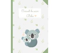 CARNET DE SUIVI BÉBÉ: Journal de bord de bébé - 90 jours à remplir : de la maternité à 3 mois