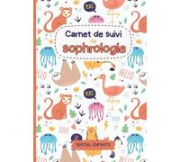 Carnet de suivi de sophrologie: Journal de bord spécial Enfants avec 16 fiches de séances à compléter | Idéal pour mémoriser les techniques de ... coloriages zen, mandalas et challenge amusant