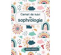 Carnet de suivi de sophrologie: Spécial enfants de 5 à 11 ans | Journal de bord avec 16 fiches de séances à compléter | Coloriages zen et challenge amusant pour s'entrainer à développer ses pouvoirs