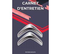 Carnet de Suivi d'Entretien de votre Voiture: Journal de Maintenance, Réparations et Suivi des Dépenses: 100 Fiches de Suivi pour l'Entretien et les Réparations de Votre Auto