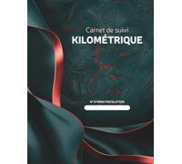 Carnet de suivi kilométrique: Journal de bord pour le suivi des déplacements pour véhicules professionnels et personnels