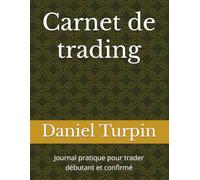 Carnet de trading: Journal pratique pour trader débutant et confirmé