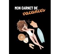 Carnet de vacances - Surf, détente et esprit léger (Les Carnets Noirs)