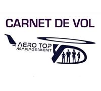 Carnet de Vol AEROTOP: Cap sur la progression (Aerotop Management)