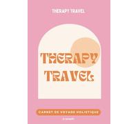 Carnet de Voyage à remplir: Guide de voyage holistique bien-être pour voyageuse solo en quête de sens | Conseils pour l'organisation, questions d'introspection personnelle, journal de bord voyage