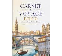 Carnet de voyage à remplir - Porto: Mon carnet de bord