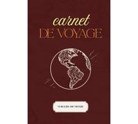 Carnet de voyage: Journal d’exploration ethnographique et culturelle - cahier illustré pour noter observations, rencontres et réflexions personnelles (100 pages)