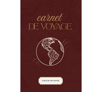 Carnet de voyage: Journal d’exploration ethnographique et culturelle - cahier illustré pour noter observations, rencontres et réflexions personnelles (100 pages)