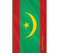 Carnet de voyage Mauritanie: Collection de carnets de voyage drapeaux