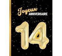 Carnet Joyeux anniversaire - 14 ans (Les Carnets Noirs)