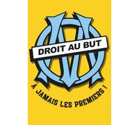 Carnet Marseille / Droit au but (Carnets Marseille)