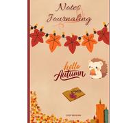 Carnet Notes Journaling (Vivre en harmonie avec les saisons)