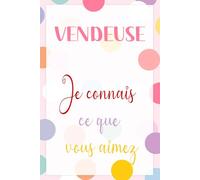 Carnet Notes Vendeuse Conseillère de Vente (110 Pages Lignées): Cadeau Noël Femme. Journal de bord objectifs, clients et idées de merchandising. Cadeau humour pour collègue, magasin et fin d'année.