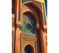 Carnet oriental - Islamique: Journal de Notes et Prières Inspiré de l’Architecture du Maghreb (Maroc, Algérie, Tunisie) - Idéal pour Ramadan, Prières, Méditation et Réflexion Spirituelle