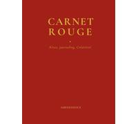 Carnet Rouge: Journal créatif inspiré du Livre Rouge de C. G. Jung