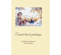 Carnet Tricot de printemps: Complément du Bullet journal Ma Vie en Pelotes : Organiseur tricot saisonnier : projets, calendriers et bilans - Collection Ma Vie en Pelotes (Les carnets tricot)