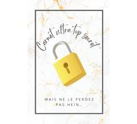 Carnet ultra top secret: Carnet de mot de passe