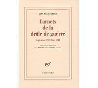 Carnets de la drole de guerre: (Septembre 1939 - Mars 1940)