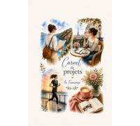 Carnets de Projets "La Française": Project Journal with Weekly Planning & Tracking - 6x9 - 156 pages