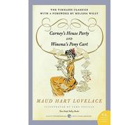 Carney's House Party/Winona's Pony Cart: Two Deep Valley Books (P.S.)