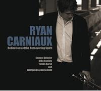 Carniaux,Ryan - Reflections of the Persevering Spirit