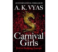 Carnival Girls: Evil Is Stalking Europe: 1