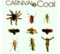 Carnival In Coal - Fear Not Carnival in Coal