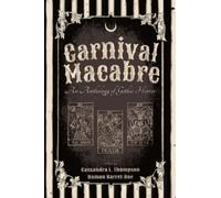 Carnival Macabre: An Anthology of Gothic Horror