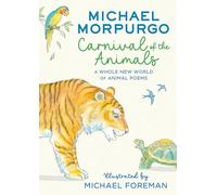 Carnival of the Animals: A Whole New World of Animal Poems