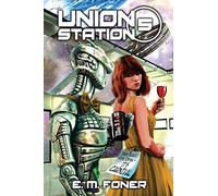 Carnival on Union Station: 5 (EarthCent Ambassador)