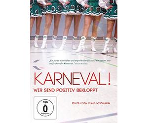 Carnival! Proud To be Mad! ( Karneval! - Wir sind positiv bekloppt )