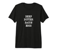 Carnivore Beef Butter Bacon Eggs Meat Eater Diet Meat Keto Premium T-Shirt