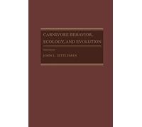 Carnivore Behavior, Ecology, and Evolution