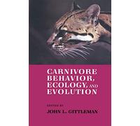 Carnivore Behavior, Ecology, and Evolution