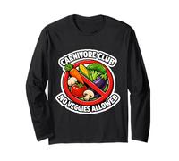 Carnivore Club No Veggies Allowed Funny Meat Eater Statement Long Sleeve T-Shirt